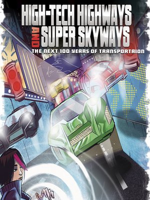 cover image of High-Tech Highways and Super Skyways
